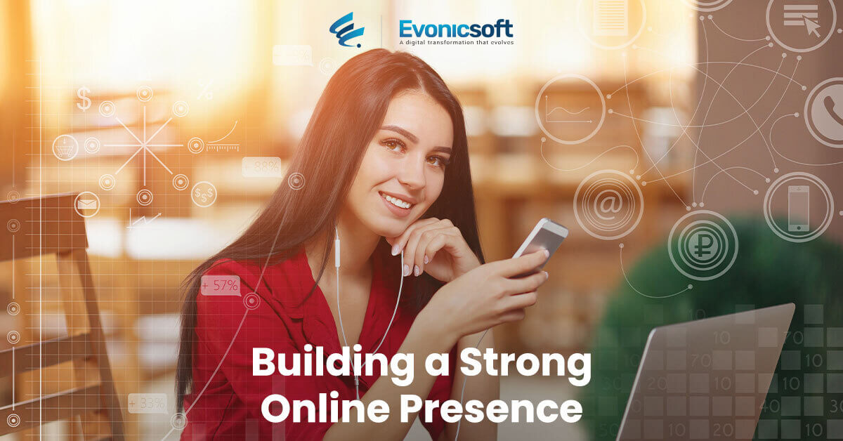 Digital Branding: Building a Strong Online Presence