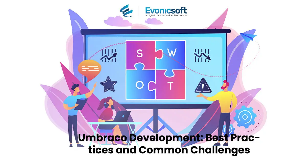 Umbraco Development: Best Practices and Common Challenges