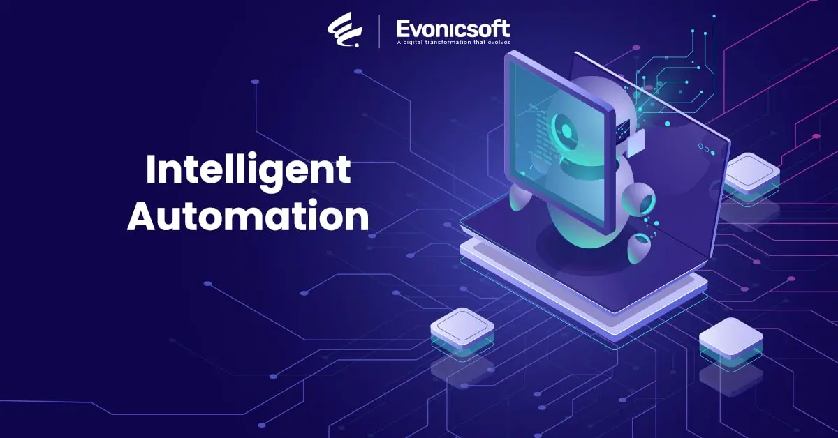 Exploring the Benefits of Intelligent Automation